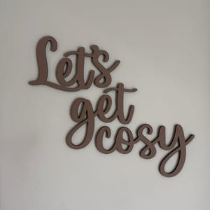 Let's get cosy ~ wall art