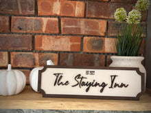 Load image into Gallery viewer, Personalised &#39;The Staying Inn&#39; street sign

