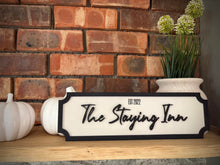 Load image into Gallery viewer, Personalised &#39;The Staying Inn&#39; street sign
