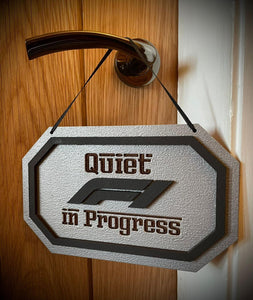 F1 ‘Quiet’ door sign.